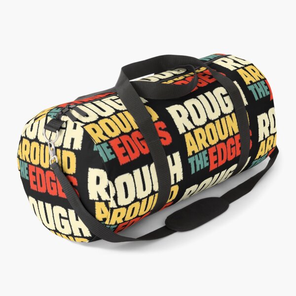 Item preview, Rough Around The Edges Funny Self Aware Typography Design designed and sold by TeeTimeTreasure.