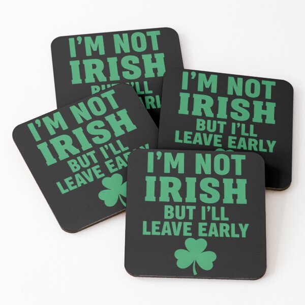 Item preview, I'm Not Irish But I'll Leave Early Funny St Patricks Day designed and sold by OlakunleOloroz.