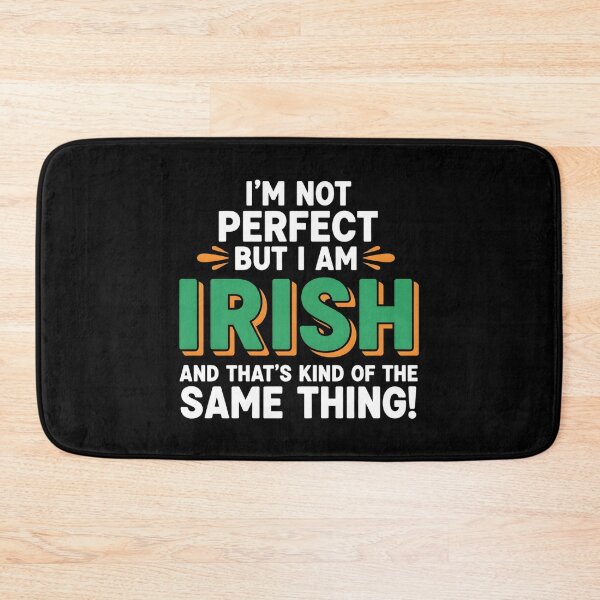 Item preview, I'm Not Perfect But I am Irish - Funny Quote designed and sold by OlakunleOloroz.