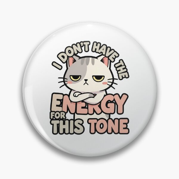 Artikelvorschau, Ich habe nicht die Energie für diesen Ton – Katze entworfen und verkauft von artaipix.