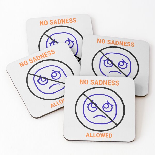 Item preview, NO SADNESS ALLOWED designed and sold by PERSPECTIVERED.