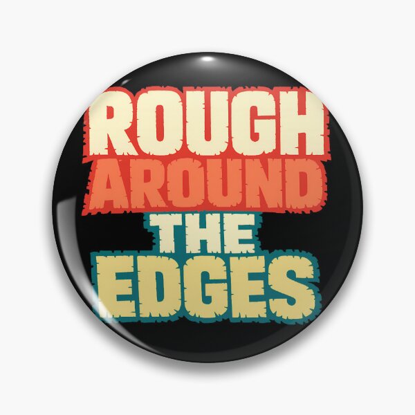 Item preview, Rough Around The Edges Bold Distressed Typography Design designed and sold by TeeTimeTreasure.