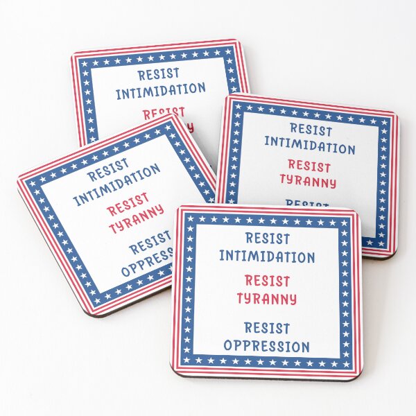Item preview, Resist Intimidation, Resist Tyranny, Resist Oppression – Patriotic Protest Typography designed and sold by Travelslightly.