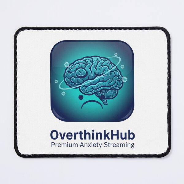 Item preview, Funny Fake App - OverthinkHub Anxiety Streaming designed and sold by OrikuStudio.