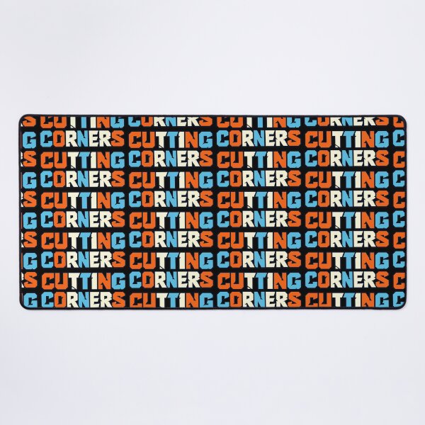 Item preview, Cutting Corners Funny Bold Typography Design designed and sold by TeeTimeTreasure.