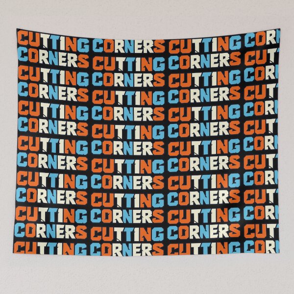 Item preview, Cutting Corners Funny Bold Typography Design designed and sold by TeeTimeTreasure.