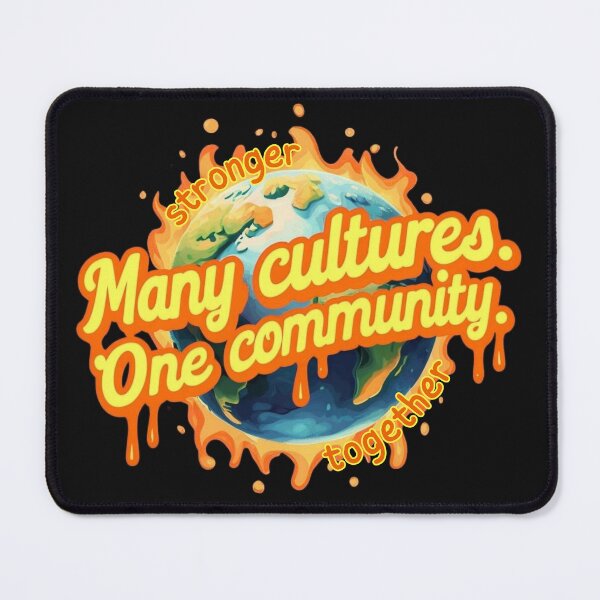 Item preview, many cultures one community - stronger together designed and sold by Stefrait-7.