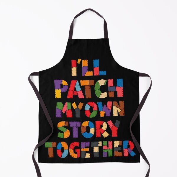 Item preview, Ill Patch My Own Story Together Patchwork Typography Design designed and sold by TeeTimeTreasure.