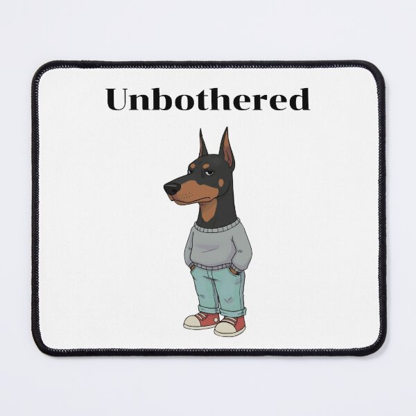 Item preview, Unimpressed Doberman Chill Meme designed and sold by WhatsupDawg.