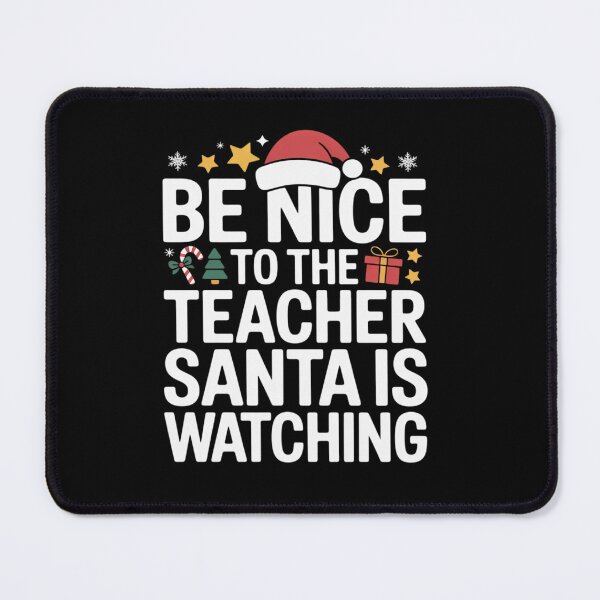 Item preview, Be nice teacher santa watching xmas school students designed and sold by angolinnArt.