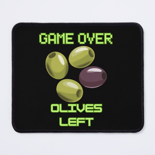 Item preview, Game Over - Olives left  designed and sold by HeathWayPrints.