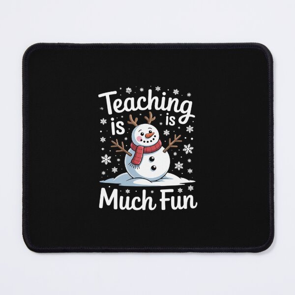 Item preview, Teaching Is Snow Much Fun Winter Teacher Christmas designed and sold by MarkLeedsArt.