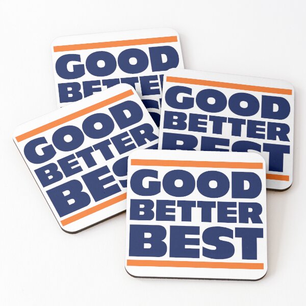 Item preview, GOOD BETTER BEST - Chicago Bears designed and sold by Primotees.