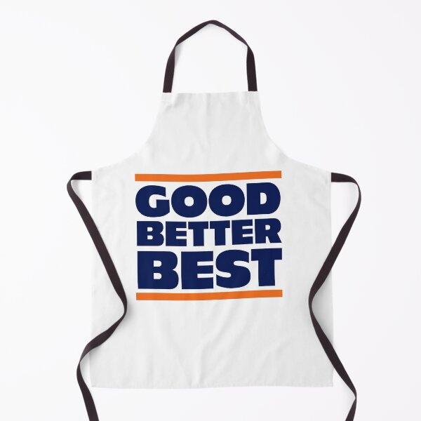 Item preview, GOOD BETTER BEST - Chicago Bears designed and sold by Primotees.