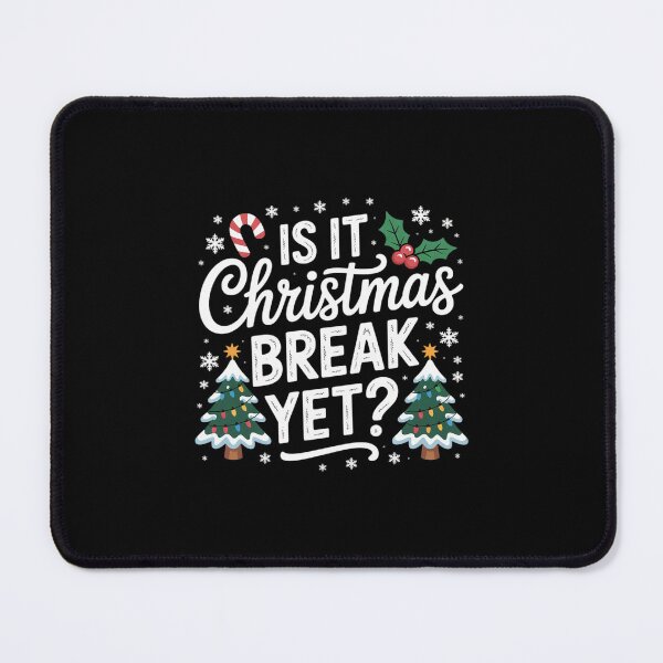 Item preview, Xmas Holiday Is It Christmas Break Yet Teacher Women designed and sold by MarkLeedsArt.