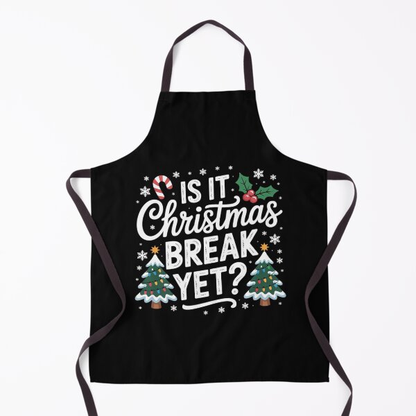 Item preview, Xmas Holiday Is It Christmas Break Yet Teacher Women designed and sold by MarkLeedsArt.