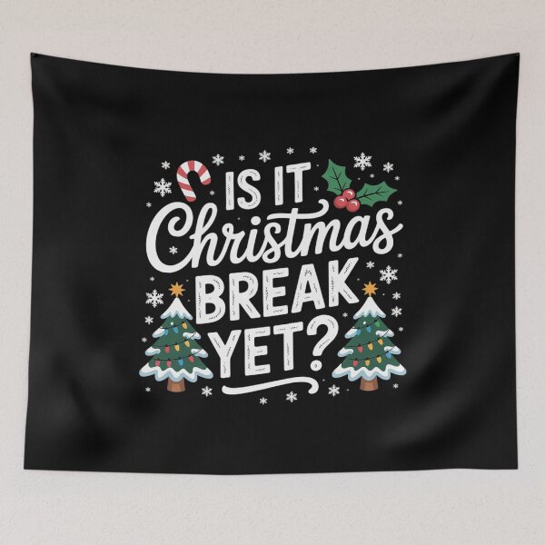 Item preview, Xmas Holiday Is It Christmas Break Yet Teacher Women designed and sold by MarkLeedsArt.