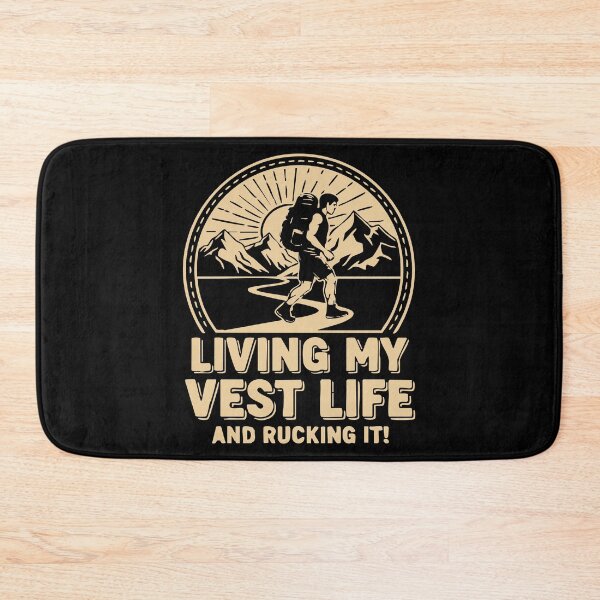 Item preview, Living My Vest Life and Rucking it! designed and sold by JoseloRochaArt.