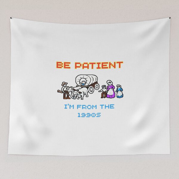 Item preview, Be Patient I’m From the 1990s Retro 64bit Arcade Graphic Pixel Art Vintage Old School Gamer designed and sold by Space Ghettos.