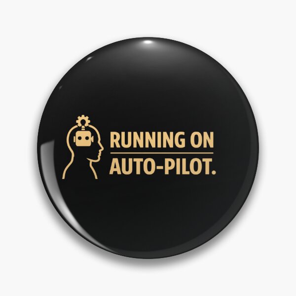 Item preview, Running on Auto-Pilot – Relatable Modern Life Humor Design designed and sold by AdicretorDesign.
