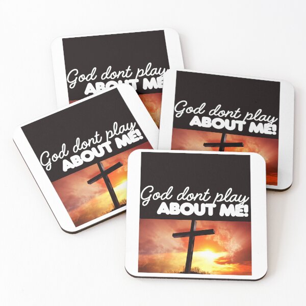 Item preview, God Don't Play about me Christian saying designed and sold by Michelle Morrison.