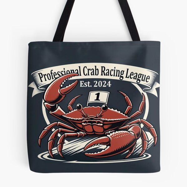 Item preview, Pinch Me If You Can: Professional Crab Racing League – Founded in 2024 (because 2023 was too shocking).” designed and sold by umculi.
