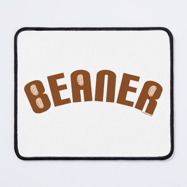 Item preview, Beaner-Mexican Beaner-Pinto Beaner designed and sold by xulyer.