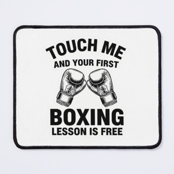 Item preview, Touch Me Boxing Lesson Is Free – Funny Boxing Gloves Combat Sports Design designed and sold by BuiltByDiscipline.