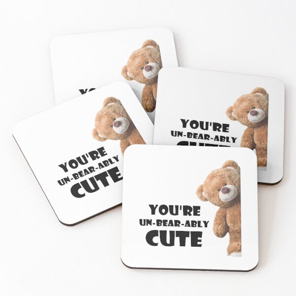 Item preview, Cute Teddy Bear Quote You're Un-bear-ably Cute designed and sold by Artycom.