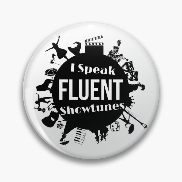 Item preview, I Speak Fluent Showtunes Broadway Edition - Black/White designed and sold by Flit & Co..