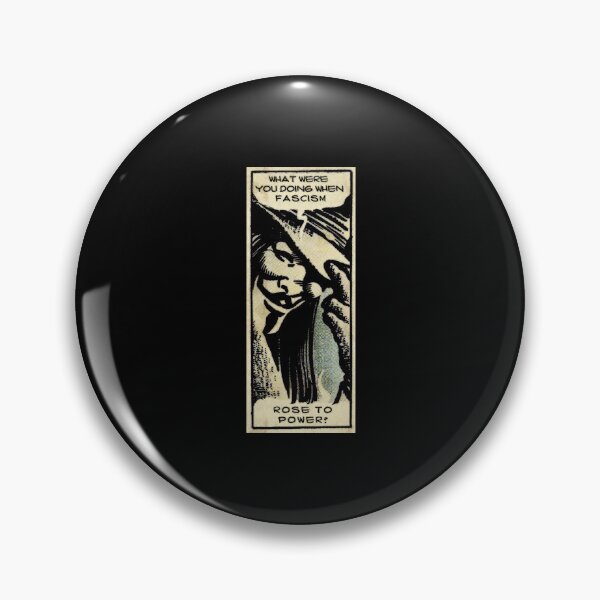 Item preview, What were you doing when fascism rose to power? (antifa) designed and sold by remerasnerdas.