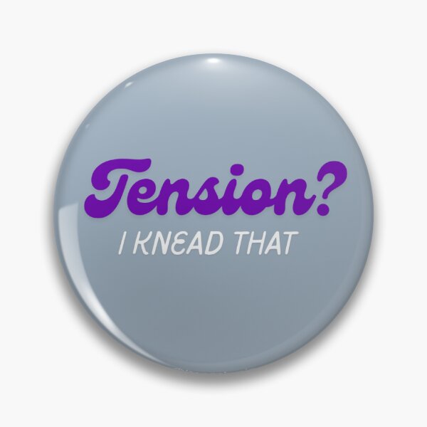 Item preview, Tension? I knead that designed and sold by jtangphysio.