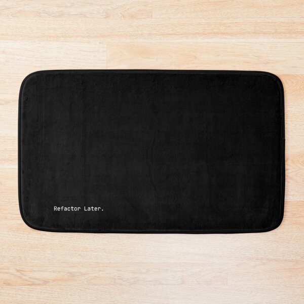 Item preview, Refactor Later — Minimal Developer Humor designed and sold by runtimestudio.