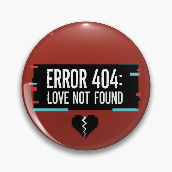 Artikelvorschau, Systemausfall am Valentinstag: Fehler 404 entworfen und verkauft von InkWeaveShop.