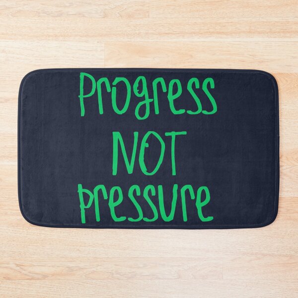 Item preview, Progress Not Pressure designed and sold by kinpirks.