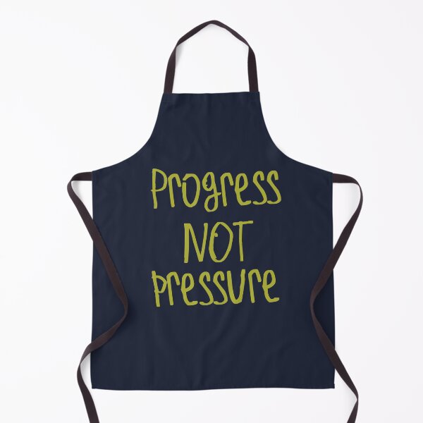Item preview, Progress Not Pressure designed and sold by kinpirks.