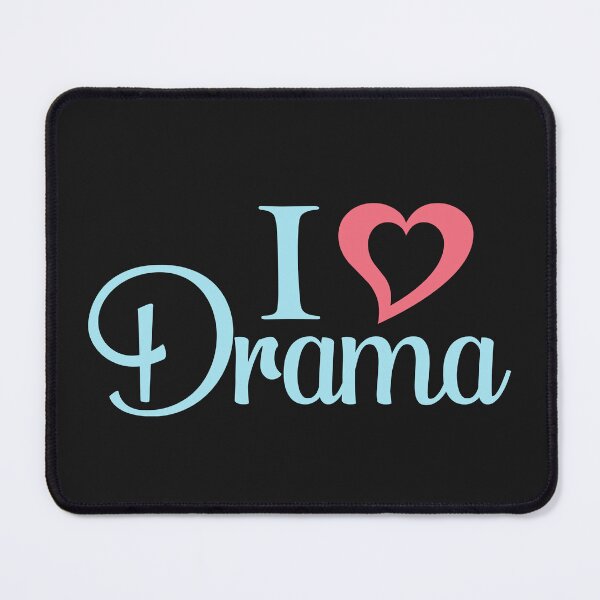 Item preview, I Love Drama designed and sold by karmastore.