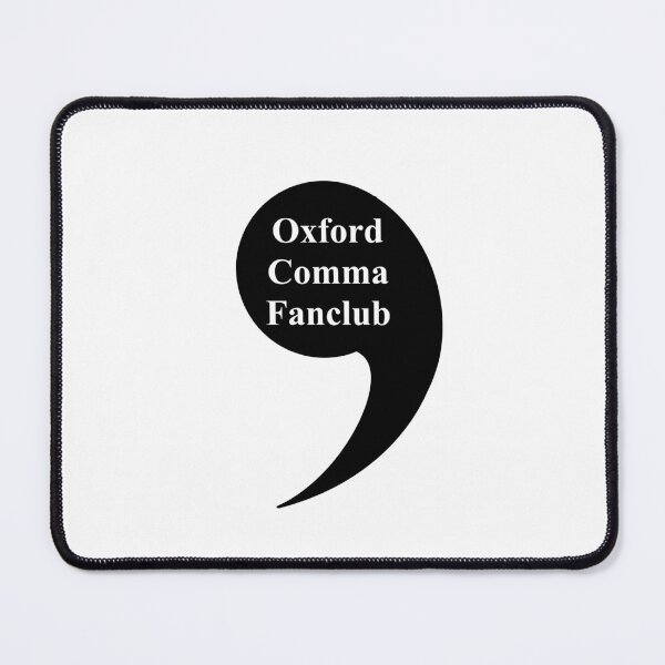 Item preview, Oxford Comma Fanclub designed and sold by QuillAndBrush.