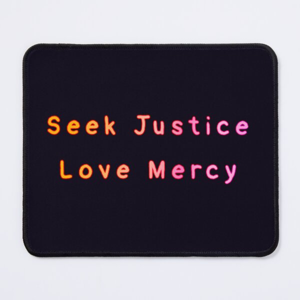 Item preview, Seek Justice Love Mercy designed and sold by Amanda1775.
