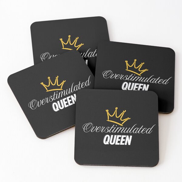 Item preview, Overstimulated Queen designed and sold by Quirky-N-Cute.