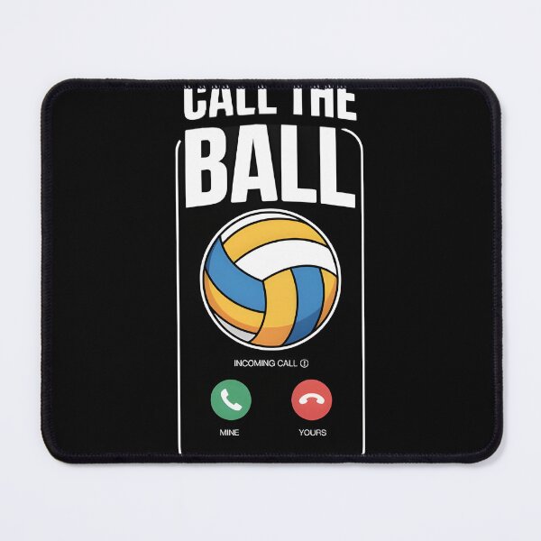 Item preview, Call The Ball Funny Volleyball designed and sold by MizoX7.