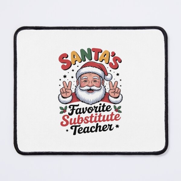 Item preview, Groovy Santas Favorite Substitute Teacher Christmas designed and sold by MarkLeedsArt.