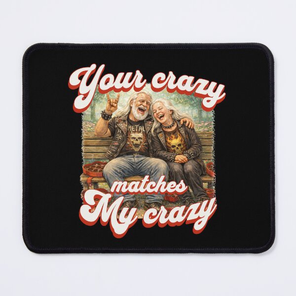 Item preview, Valentine's Your Crazy matches My Crazy designed and sold by Plot Twist Outfitters.