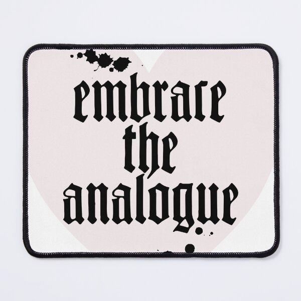 Item preview, Embrace the analogue life designed and sold by herracaligari.