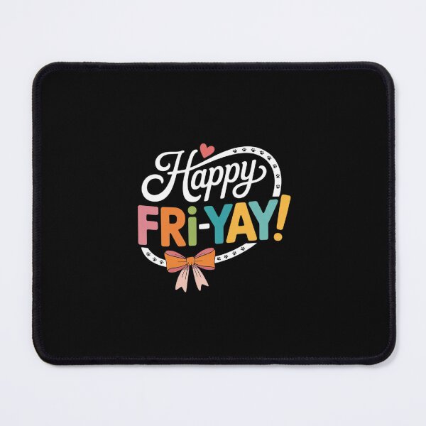 Item preview, Happy Fri-Yay Friday Lovers Fun Teacher Life FriYay Weekend designed and sold by MarkLeedsArt.