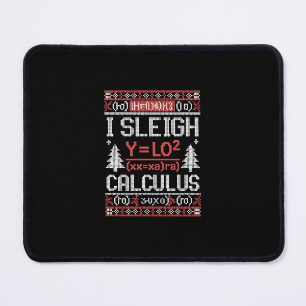 Item preview, i sleigh calculus math math teacher christmas Men Women designed and sold by MarkLeedsArt.