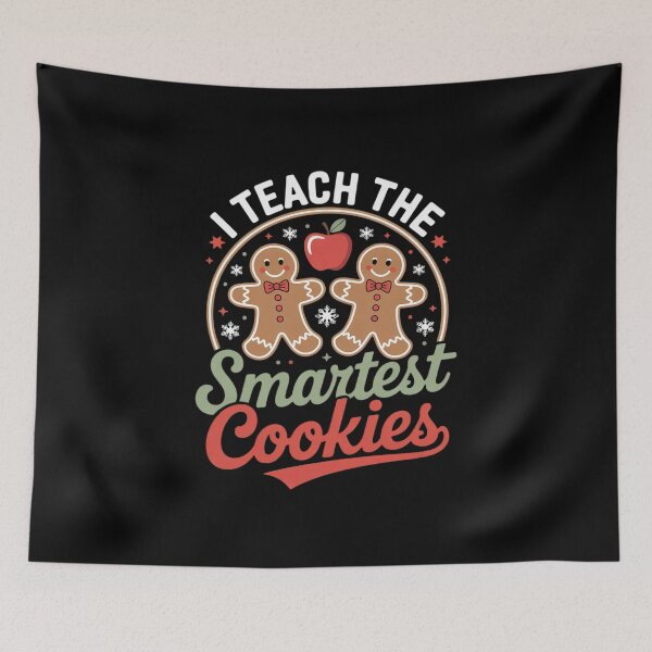 Item preview, I Teach The Smartest Cookies Christmas Xmas Teacher designed and sold by MarkLeedsArt.