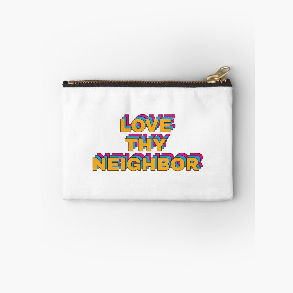 Item preview, Love Thy Neighbor designed and sold by Kondi-Art.