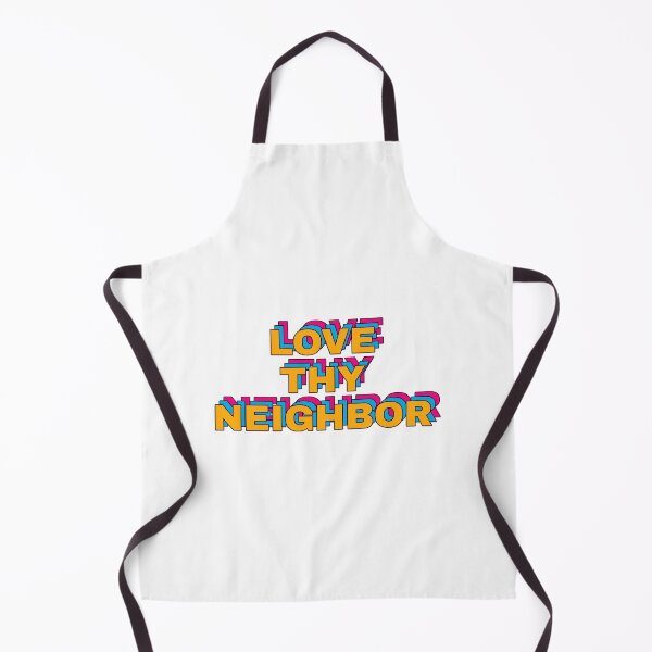 Item preview, Love Thy Neighbor designed and sold by Kondi-Art.