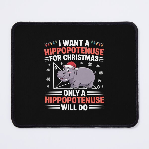 Item preview, I Want A Hippopotenuse For Christmath Math Teacher Christmas designed and sold by MarkLeedsArt.